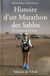 Histoire d'un Marathon des Sables.